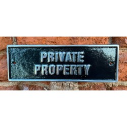 Solid Aluminium Wall Sign - PRIVATE PROPERTY - Silver & Black