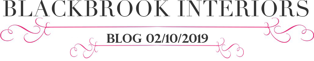 Blackbrook Interiors Blog 02/10/2019